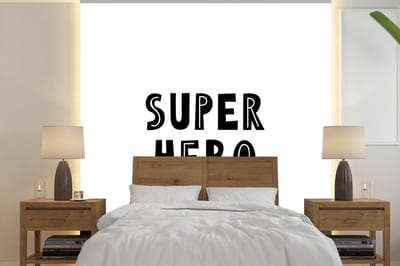 Behang kids - Muurdecoratie kinderkamer - Jongens - Quotes - Super hero - Spreuken - Jongens - Kinderen - Slaapkamer decoratie - 240x240 cm