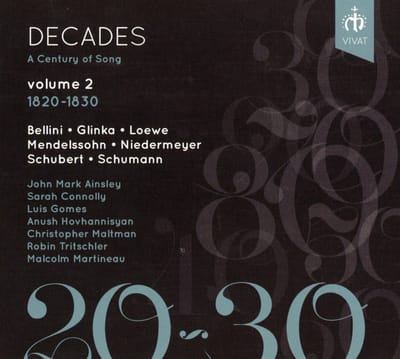 John Mark Ainsley, Sarah Connolly, Luis Gome - Decades: A Century Of Song, Volume 2: 1820-1830 (CD)