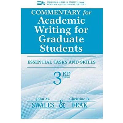 Commentary For Academic Writing For Graduate Students - John M. Swales