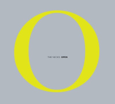 Open - The Necks