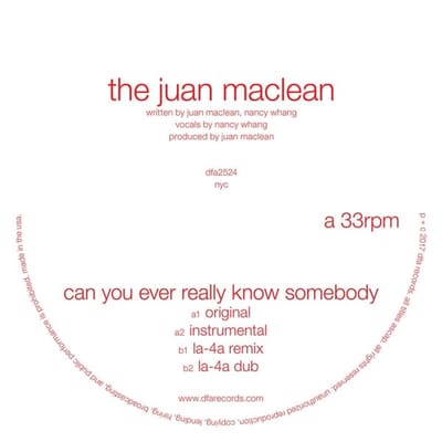 Juan MacLean - Can You Ever Really Know Somebody (12" Single) (Limited Edition)