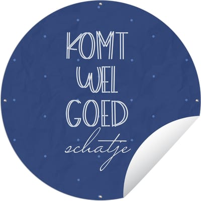 Tuincirkel Beterschap - Quote - Liefde - 60x60 cm - Ronde Tuinposter - Buiten
