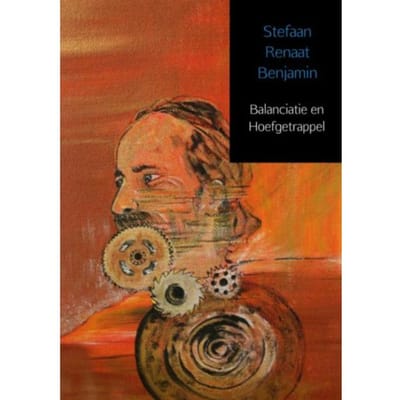Balanciatie En Hoefgetrappel - Stefaan Renaat Benjamin