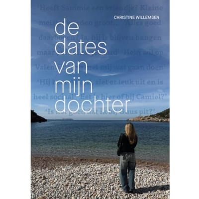 De Dates Van Mijn Dochter - Christine Willemsen