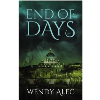 End Of Days - Wendy Alec