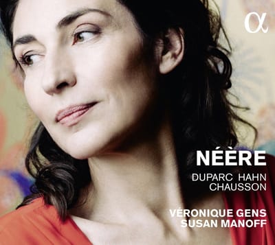 Véronique Gens & Susan Manoff - Néère (CD)