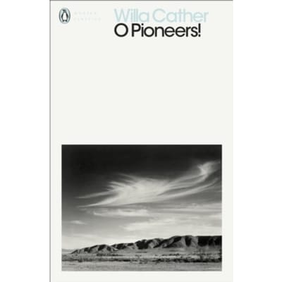 O Pioneers! - Penguin Modern Classics - Willa Cather