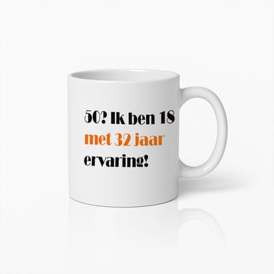 Grappige 50e Verjaardag Mok – 18 met 32 Jaar Ervaring – Humoristisch Cadeau voor Jubileum