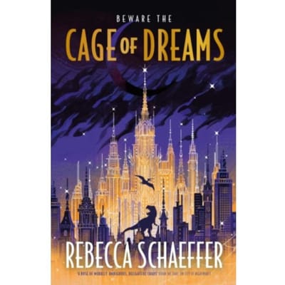 Cage Of Dreams - City Of Nightmares - Rebecca Schaeffer