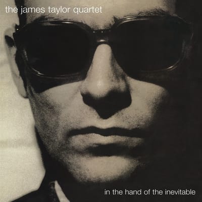 The James Taylor Quartet - In The Hand Of The Inevitable (CD)