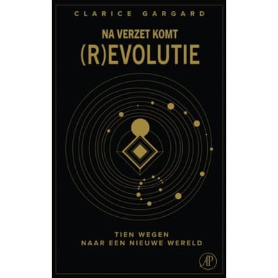 Na Verzet Komt (R)Evolutie - Clarice Gargard