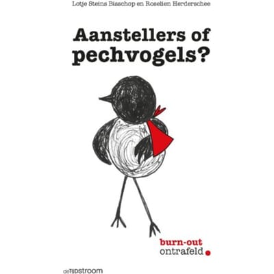 Aanstellers Of Pechvogels? - Lotje Steins Bisschop