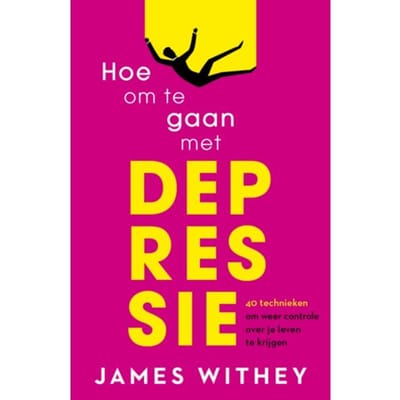 Hoe Om Te Gaan Met Depressie - James Withey