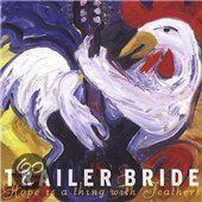 Hope Is A Thing With Feat - Trailer Bride