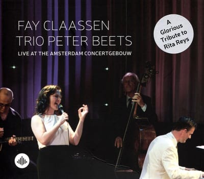Live At The Amsterdam Concertgebouw - Fay Claassen