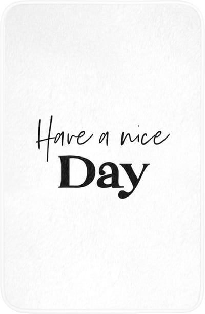 WC mat 40x60 cm - Antislip - Spreuken - Have a nice day - Wit - Quote - Toiletmat - Vloermat - Douchemat - Toilet tapijt - Toiletmatten