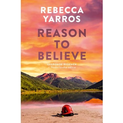 Reason To Believe - Rebecca Yarros