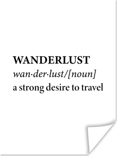 Poster Spreuken - Quotes - A strong desire to travel - Wanderlust - Travel - 120x160 cm XXL