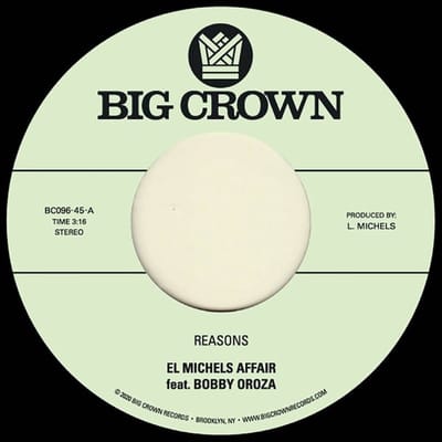 El Michels Affair Feat. Bobby Oroza - Reasons / Hipps (7" Single)