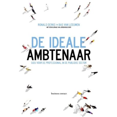 De Ideale Ambtenaar - Ronald Derks