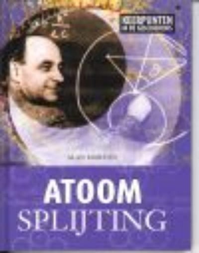 Atoomsplijting - A. Morton