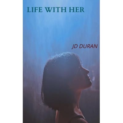 Life With Her - JD Duran