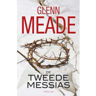 De Tweede Messias - Glenn Meade