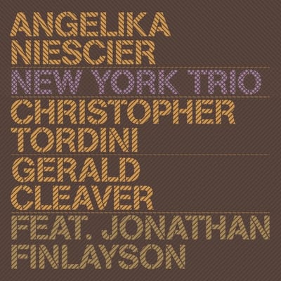 Angelika Niescier, Chris Tordini, Gerald Cleave - New York Trio (CD)