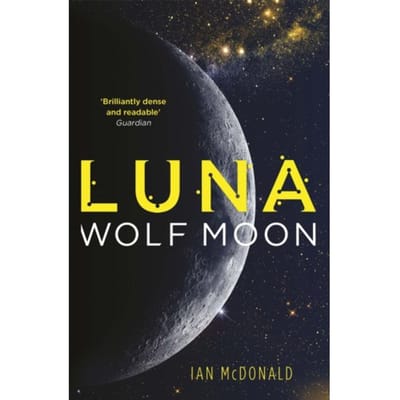 Lune Louve Lune par Ian McDonald Livre de poche 9781473202276