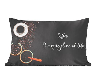 Sierkussens - Kussentjes Woonkamer - 50x30 cm - Quotes - Spreuken - Coffee: the gasoline of life - Koffie