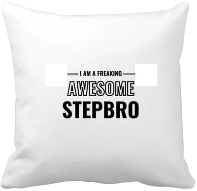 Akyol - i am a freaking awesome stepbro Kussen hoes - Broer - de meest geweldigste stiefbroer - verjaardagscadeau - verjaardag - cadeau - cadeautje voor broer - broer artikelen - kado - geschenk - gift - 40 bij 40 cm