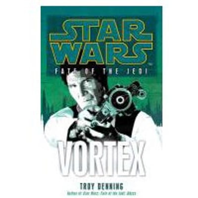 Star Wars: Fate Of The Jedi - Vortex - Troy Denning