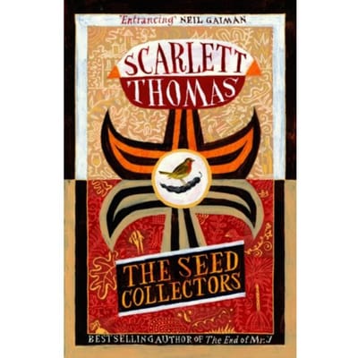 The Seed Collectors - Scarlett Thomas