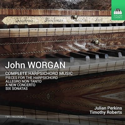 Julian Perkins & Timothy Roberts - John Worgan: Complete Harpsichord Music (CD)