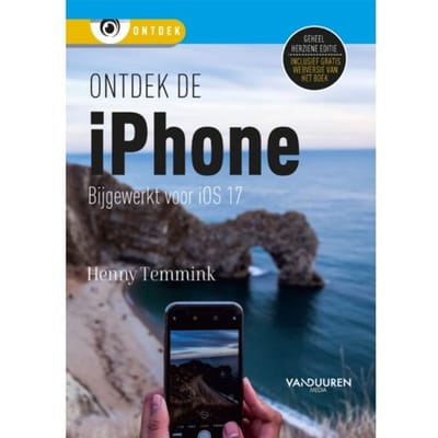 Ontdek De Iphone Met Ios 17 - Ontdek - Henny Temmink