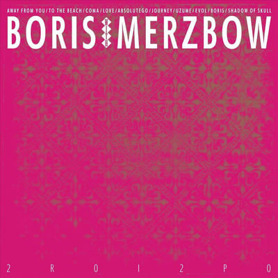 2r0i2p0 - Boris With Merzbow