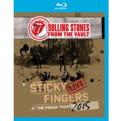 Sticky Fingers Live At The Fonda Theatre - The Rolling Stones