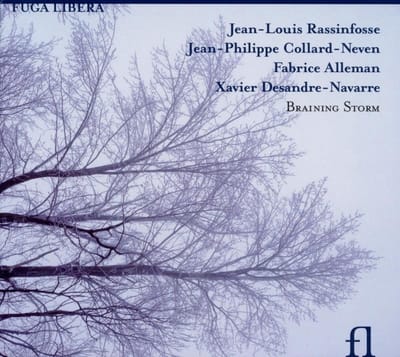 Jean-Louis Rassinfosse, Jean-Philippe Collard-Neven, Fabrice Alleman, Xavier Desandre Navarre - Braining Storm (CD)
