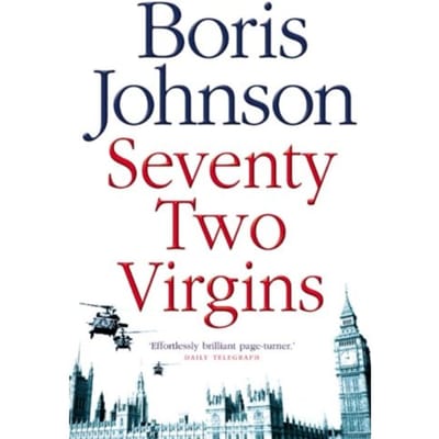 Seventy-Two Virgins - Boris Johnson