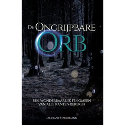 De Ongrijpbare Orb - Frank Stadermann