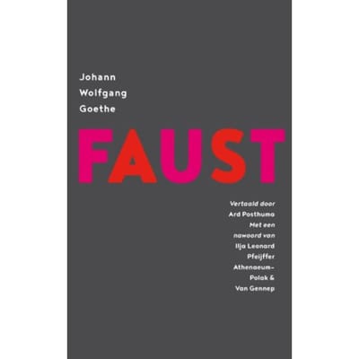 Faust, Een Tragedie - Johann Wolfgang Goethe