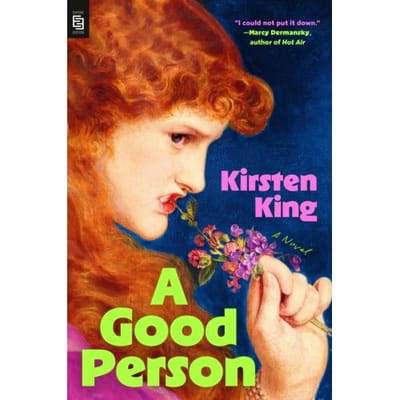 A Good Person - Kirsten King