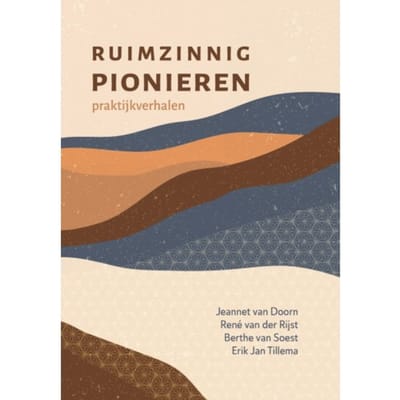 Ruimzinnig Pionieren - Jeannet van Doorn