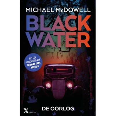 De Oorlog - Blackwater - Michael McDowell