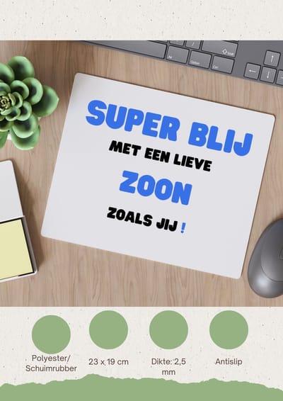 Akyol - super blij met een lieve zoon zoals jij Muismat - Zoon - de liefste zoon - verjaardag - cadeautje voor zoon - zoon artikelen - kado - geschenk - 23 bij 19 cm