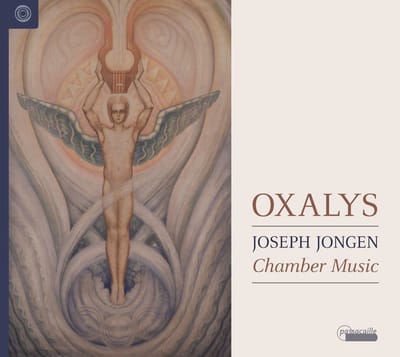 Oxalys - Joseph Jongen: Kammermusik (CD)
