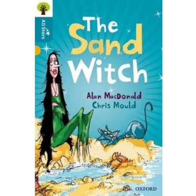 Oxford Reading Tree All Stars: Oxford Level 9 The Sand Witch - Oxford Reading Tree All Stars - MacDonald