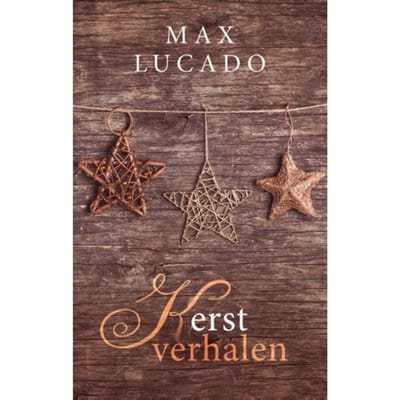 Kerstverhalen - Max Lucado