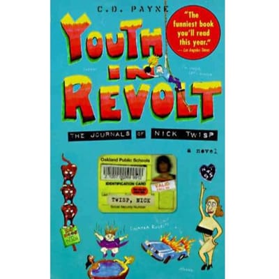Youth In Revolt - C.D. Payne