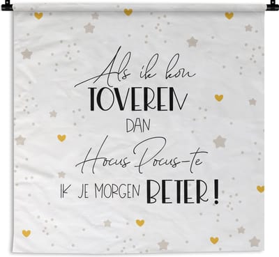Wandkleed - Wanddoek - Get well soon - Quote - Hart - Hocus pocus - 180x180 cm - Wandtapijt
